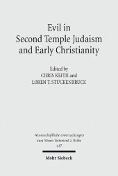 book Evil in Second Temple Judaism and Early Christianity