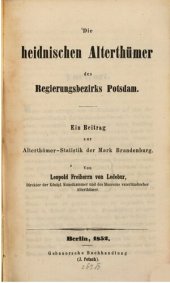 book Die heidnischen Altertümer des Regierungsbezirks Potsdam : Ein Beitrag zur Altertümer-Statistik der Mark Brandenburg