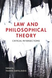 book Law and Philosophical Theory: Critical Intersections