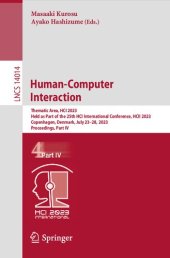 book Human-Computer Interaction: Thematic Area, HCI 2023 Held as Part of the 25th HCI International Conference, HCII 2023 Copenhagen, Denmark, July 23–28, 2023 Proceedings, Part IV