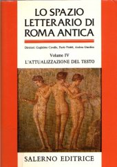 book Lo spazio letterario di Roma antica. L'attualizzazione del testo