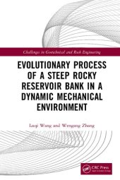 book Evolutionary Process of a Steep Rocky Reservoir Bank in a Dynamic Mechanical Environment