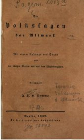 book Die Volkssagen der Altmark. Mit einem Anhange von Sagen aus den übrigen Marken und aus dem Magdeburgischen