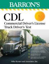 book CDL: Commercial Driver's License Truck Driver's Test, Fifth Edition: Comprehensive Subject Review + Practice