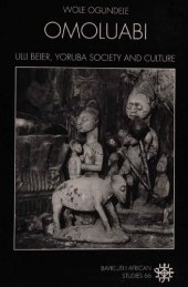 book Omoluabi: Ulli Beier, Yoruba society and culture