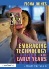 book Embracing Technology in the Early Years: A Practitioner's Guide