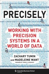 book Precisely: Working with Precision Systems in a World of Data