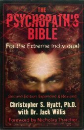 book The Psychopath's Bible: For the Extreme Individual