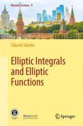 book Elliptic Integrals and Elliptic Functions