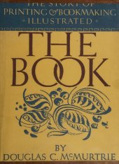 book The Book: The Story of Printing and Bookmaking