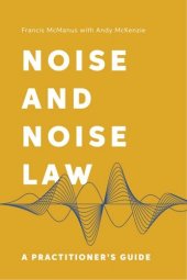 book Noise and Noise Law: A Practitioner’s Guide