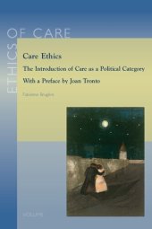 book Care Ethics: The Introduction of Care as Political Category