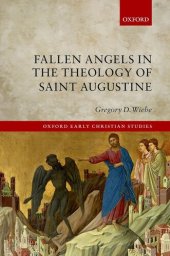 book Fallen Angels in the Theology of St Augustine