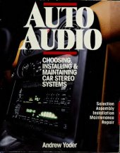 book Auto Audio: Choosing, Installing, and Maintaining Car Stereo Systems