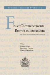 book Fins et commencements. Renvois et interactions: Melanges offerts a Michel Gourgues