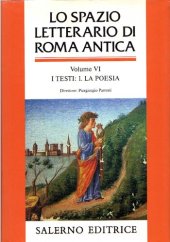 book Lo spazio letterario di Roma antica. I testi. La poesia