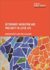 book Retirement Migration and Precarity in Later Life