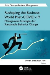 book Reshaping the Business World Post-COVID-19: Management Strategies for Sustainable Behavior Change