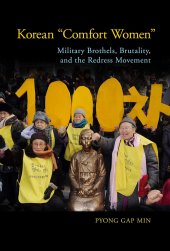 book Korean "Comfort Women": Military Brothels, Brutality, and the Redress Movement