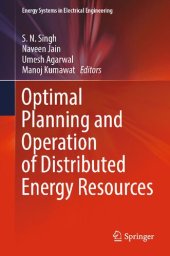 book Optimal Planning and Operation of Distributed Energy Resources (Energy Systems in Electrical Engineering)