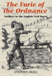 book "The Furie of the Ordnance": Artillery in the English Civil Wars