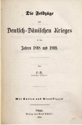 book Die Feldzüge des Deutsch-Dänischen Krieges in den Jahren 1848 und 1849