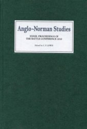 book Anglo-Norman Studies XXXIII: Proceedings of the Battle Conference 2010