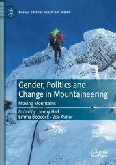 book Gender, Politics and Change in Mountaineering: Moving Mountains