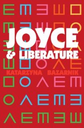 book Joyce & Liberature