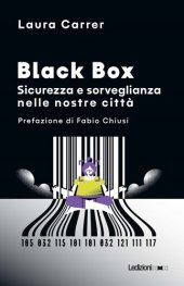 book Black Box. Sicurezza e sorveglianza nelle nostre città