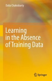 book Learning in the Absence of Training Data