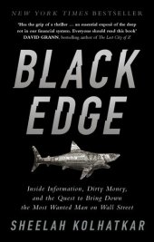 book Black Edge: Inside Information, Dirty Money, and the Quest to Bring Down the Most Wanted Man on Wall Street