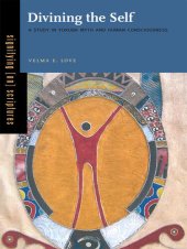 book Divining the Self: A Study in Yoruba Myth and Human Consciousness