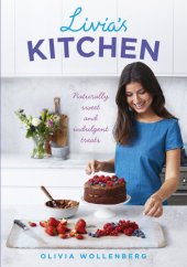 book Livia's Kitchen: Naturally Sweet and Indulgent Treats