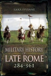 book Military History of Late Rome 284-361