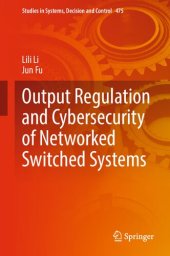 book Output Regulation and Cybersecurity of Networked Switched Systems