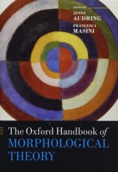 book The Oxford Handbook of Morphological Theory (Oxford Handbooks)