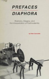 book Prefaces to the Diaphora: Rhetorics, Allegory, and the Interpretation of Postmodernity