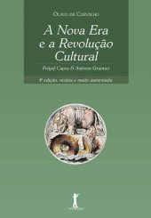 book A Nova Era e a Revolução Cultural. Fritjof Capra e Antonio Gramsci