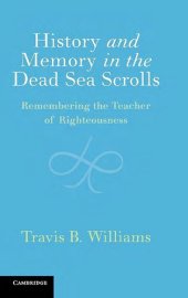 book History and Memory in the Dead Sea Scrolls