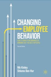 book Changing Employee Behavior: How to Drive Performance by Bringing out the Best in People