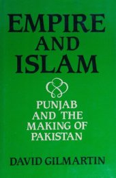 book Empire and Islam: Punjab and the Making of Pakistan (Comparative Studies on Muslim Societies)