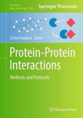 book Protein-Protein Interactions: Methods and Protocols (Methods in Molecular Biology, 2690)