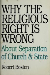 book Why the Religious Right Is Wrong: About Separation of Church & State