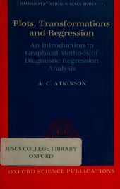 book Plots, Transformations, And Regression: An Introduction to Graphical Methods of Diagnostic Regression Analysis