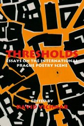 book Thresholds: Essays on the International Prague Poetry Scene