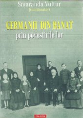 book Germanii din Banat prin povestirile lor