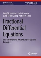 book Fractional Differential Equations: New Advancements for Generalized Fractional Derivatives