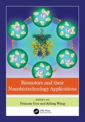 book Biomotors and their Nanobiotechnology Applications