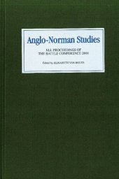 book Anglo-Norman Studies XLI: Proceedings of the Battle Conference 2018